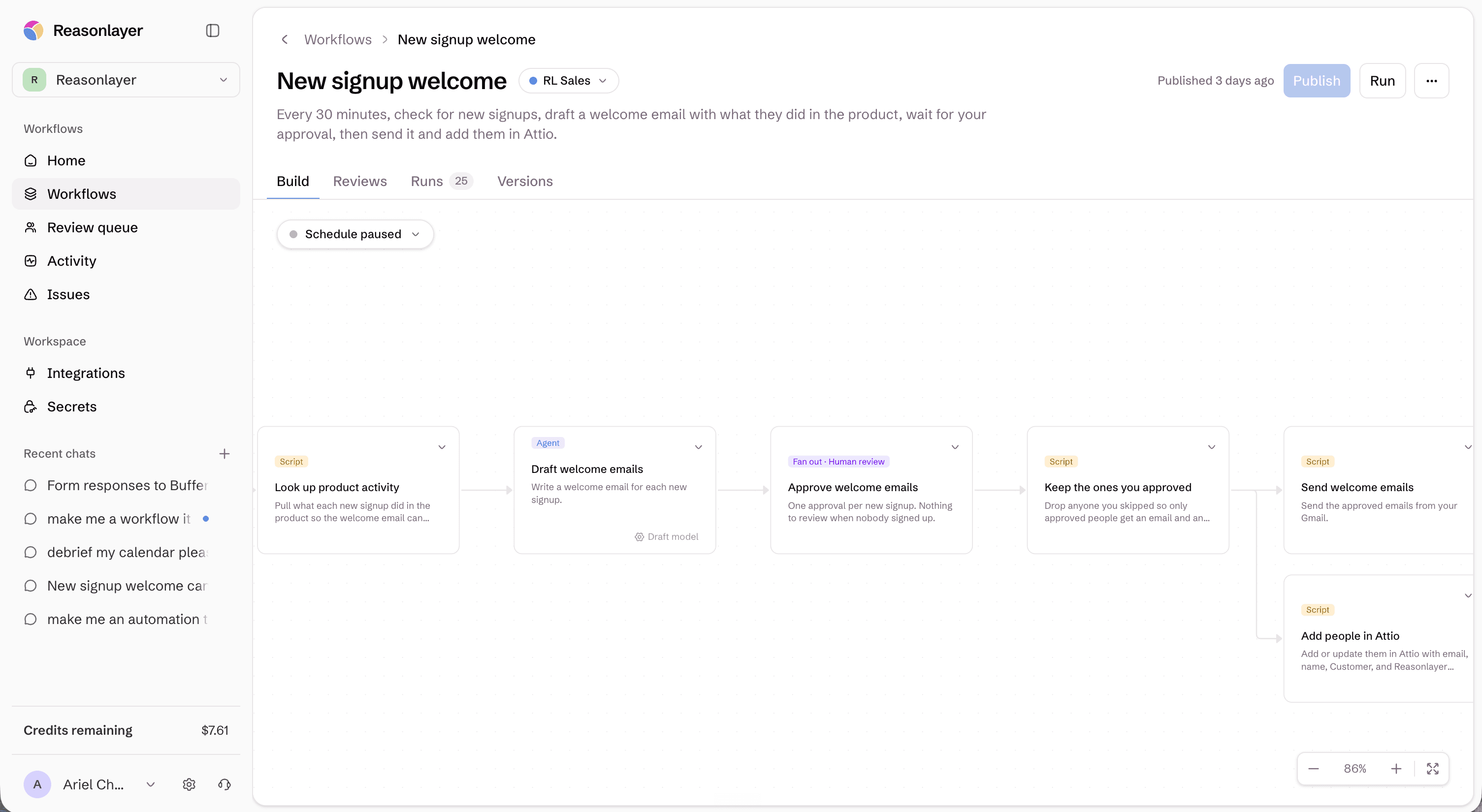 A Reasonlayer workflow that drafts welcome emails for new signups, holds them for human approval, then sends them and adds the people to Attio